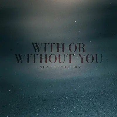 With or without you